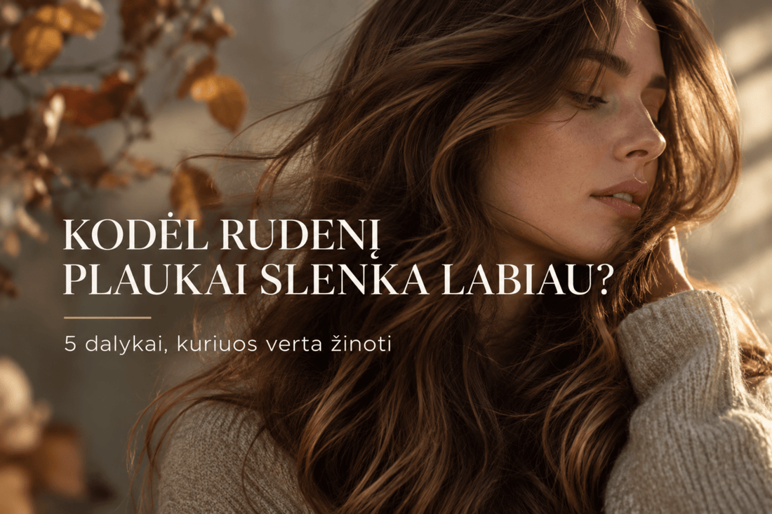 Kodėl rudenį plaukai slenka labiau? 5 dalykai, kuriuos verta žinoti - Plaukui.lt